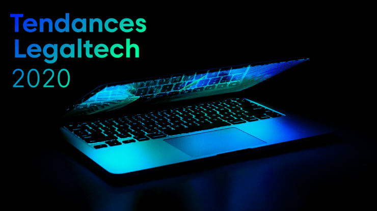 Tendances de la legaltech en 2020