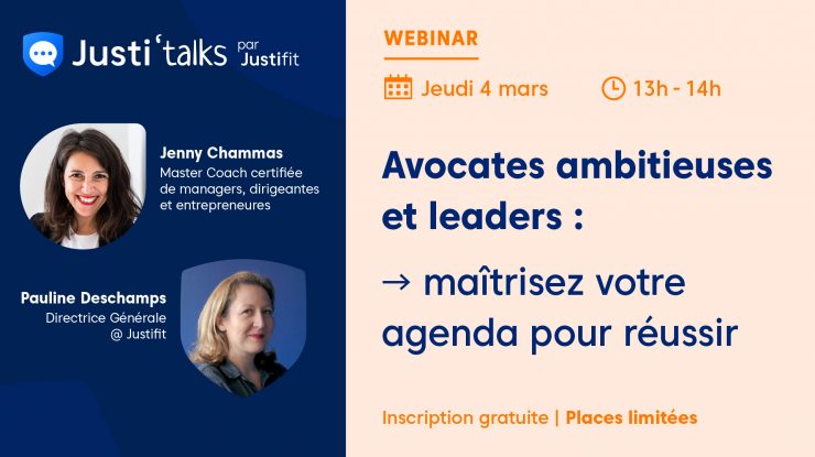 Webinar-Avocates-Ambitieuses-leaders-Maitrise-Agenda-Temps-Reussite_Justifit