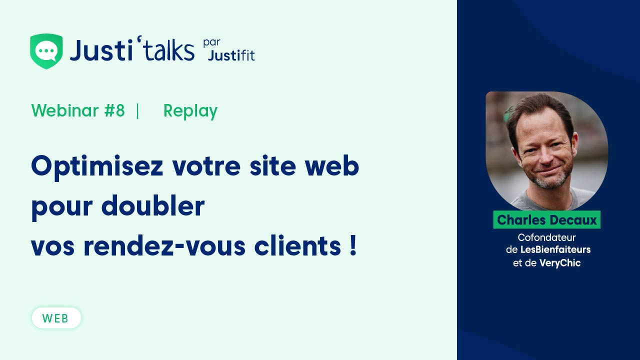 Justifit Webinar Justi'Talks Charles Descaux Site Web Internet Doubler Rendez-vous Clients Développement Avocats